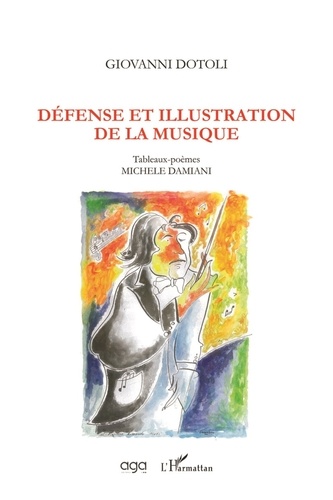 Giovanni Dotoli - Défense et illustration de la musique.