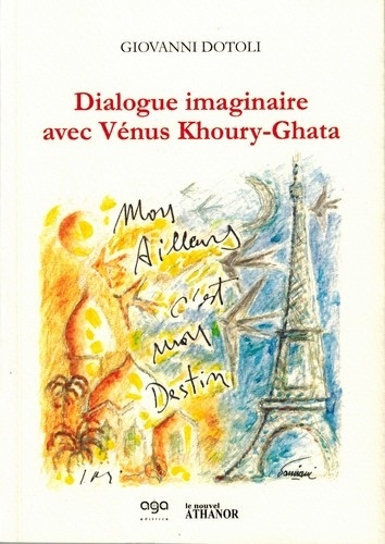 Giovanni Dotoli - Dialogue imaginaire avec Vénus Khoury-Ghata.