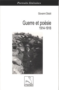 Giovanni Dotoli - Guerre et poésie, 1914-1918.