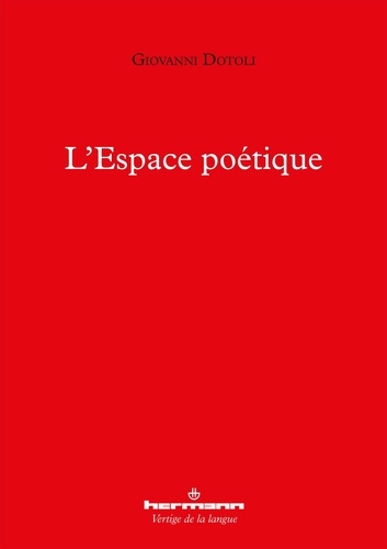 Giovanni Dotoli - L'espace poétique.