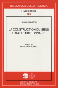 Giovanni Dotoli - La construction du sens dans le dictionnaire.