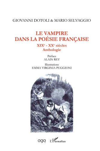 Giovanni Dotoli et Mario Selvaggio - Le vampire dans la poésie française - XIXe-XXe siècles - Anthologie.