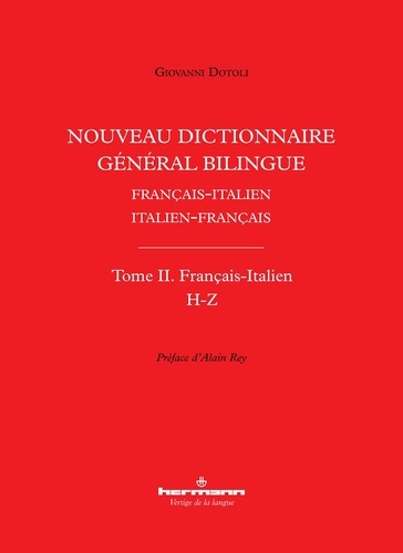 Giovanni Dotoli - Nouveau dictionnaire général bilingue Français-italien/Italien-français - Tome II, Lettres H-Z.