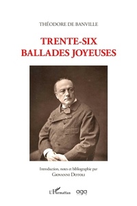 Giovanni Dotoli - Théodore de Banville Trente-six ballades joyeuses.