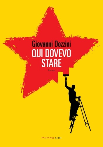 Giovanni Dozzini - Qui dovevo stare.