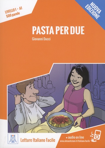 Giovanni Ducci - Pasta per due - Livello 1, A1, 500 parole.