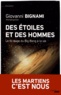 Giovanni Fabrizio Bignami - Des étoiles et des hommes - Le fil rouge du Big Bang à la vie.