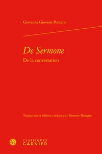 Giovanni Giovano Pontano - De Sermone - De la conversation.