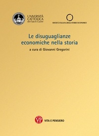 Giovanni Gregorini - Le disuguaglianze economiche nella storia.
