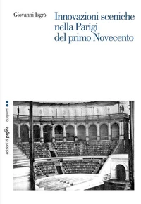 Innovazioni sceniche nella Parigi del primo Novecento