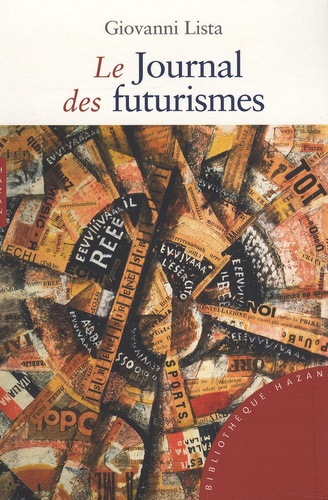 Giovanni Lista - Le journal des futurismes.