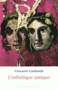 Giovanni Lombardo - L'esthétique antique.