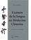 Examen de la langue en médecine chinoise 3e édition revue et augmentée