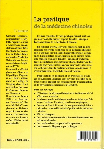 La pratique de la médecine chinoise. Le traitement des maladies par l'acupuncture et la phytothérapie chinoise