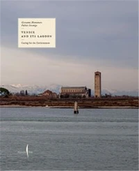 Venice and its lagoon: caring for the environment