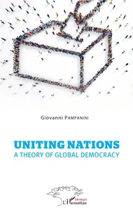 Téléchargement gratuit de livres mobipocket Uniting Nations  - A theory of global democracy PDB