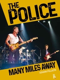 Giovanni Pollastri - The Police - Many Miles Away.