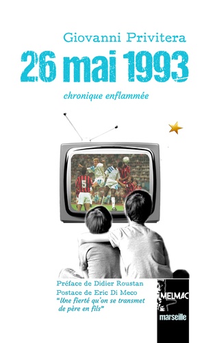 26 mai 1993. Chronique enflammée