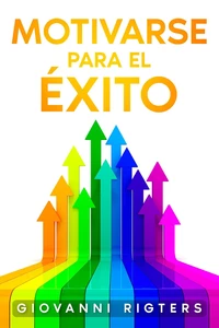 Motivarse para el éxito