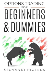 Options Trading for Beginners &amp; Dummies