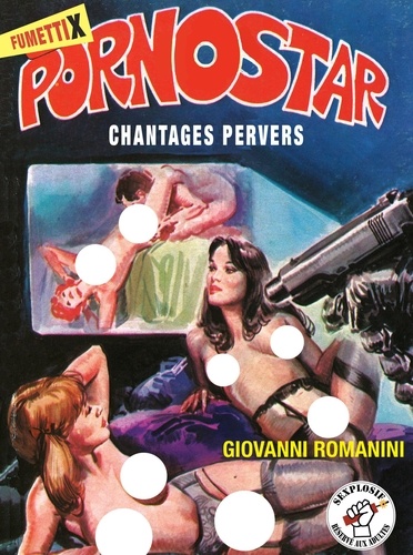 FUMETTIX  Pornostar - Chantages pervers