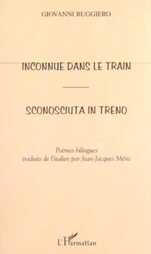 Giovanni Ruggiero - Inconnue dans le train - Sconosciuta in treno.