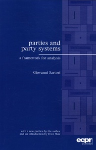 Giovanni Sartori - Parties and Party Systems - A Framework for Analysis.