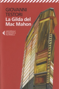 Giovanni Testori - La Gilda del Mac Mahon.