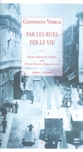 Giovanni Verga - Par les rues Tome 2 : .