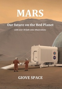  Giove Space - MARS: Our future on the Red Planet.