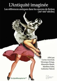 L'Antiquité imaginée