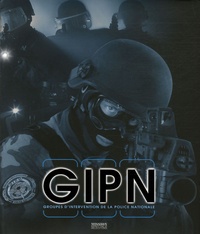  GIPN et Bruno Bosilo - GIPN - Les Groupes d'Intervention de la Police Nationale. 1 DVD