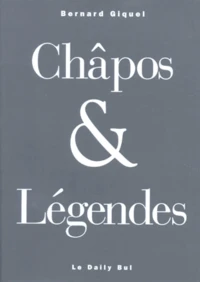 Chapos Et Legendes