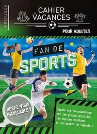 Cahier de vacances Fan de sports