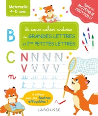 Le super cahier-ardoise des grandes lettres et 1res petites lettres