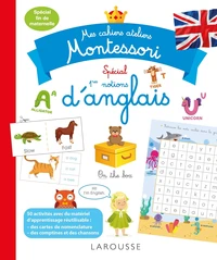 Mes cahiers ateliers Montessori spécial 1res notions d'anglais