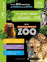 Mon grand cahier pour réussir en CM1 avec une saison au zoo