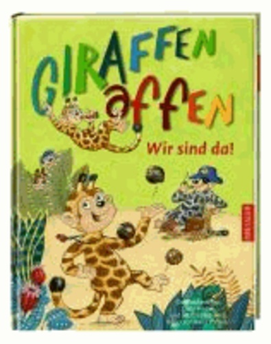 Giraffenaffen - Wir sind da!.