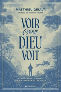 Voir comme Dieu voit