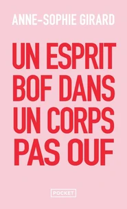 Un esprit bof dans un corps pas ouf