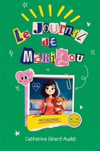Le journal de marilou v 05 mensonge !