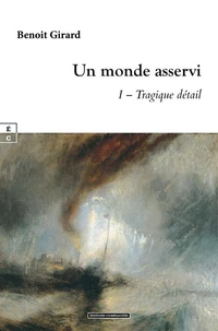 Un monde asservi
