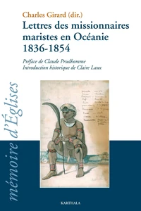 Lettres des missionnaires maristes en Océanie (1836-1854)