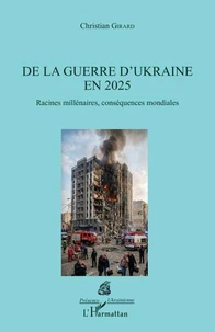 De la guerre d'Ukraine en 2025