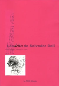 Les délits de Salvador Dali