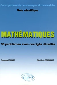 Mathématiques classes préparatoires économiques et commerciales Voie scientifique