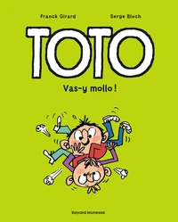 Vas-y mollo !