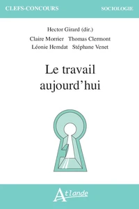 Le travail aujourd'hui