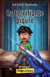 La terrifiante piqure