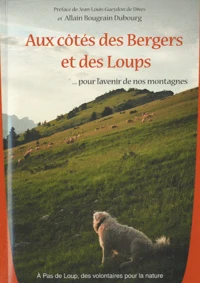 Aux cotés des bergers et des loups